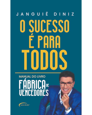 O SUCESSO É PARA TODOS: MANUAL DO LIVRO