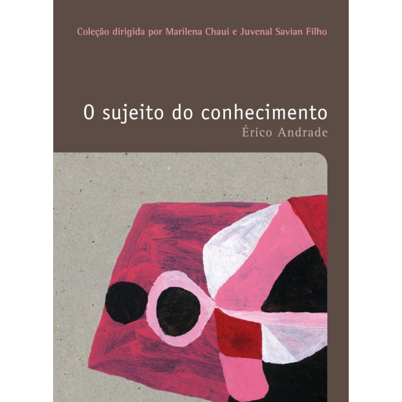 O SUJEITO DO CONHECIMENTO
