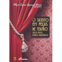 O sujeito em peças de teatro (1833-1992). estudos diacrônicos