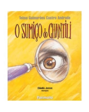 O SUMIÇO DO CHANTILI