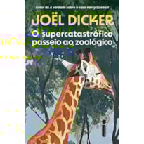 O SUPERCATASTRÓFICO PASSEIO AO ZOOLÓGICO