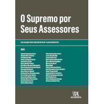 O Supremo por seus assessores