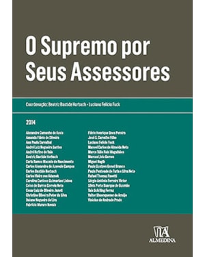 O Supremo por seus assessores