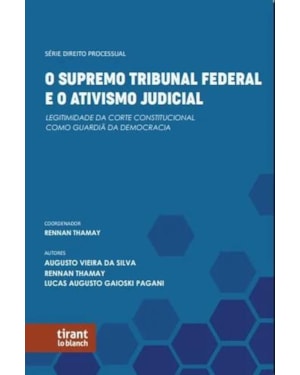 O SUPREMO TRIBUNAL FEDERAL E O ATIVISMO JUDICIAL