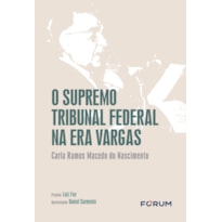 O supremo tribunal federal na era vargas
