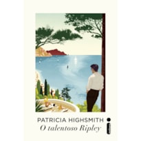O TALENTOSO RIPLEY: SÉRIE RIPLEY - VOLUME 1