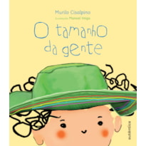 O TAMANHO DA GENTE