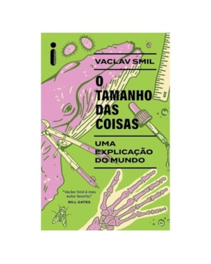 O TAMANHO DAS COISAS: UMA EXPLICAÇÃO DO MUNDO