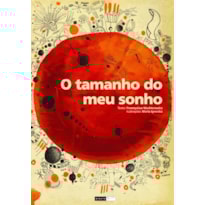 O TAMANHO DO MEU SONHO