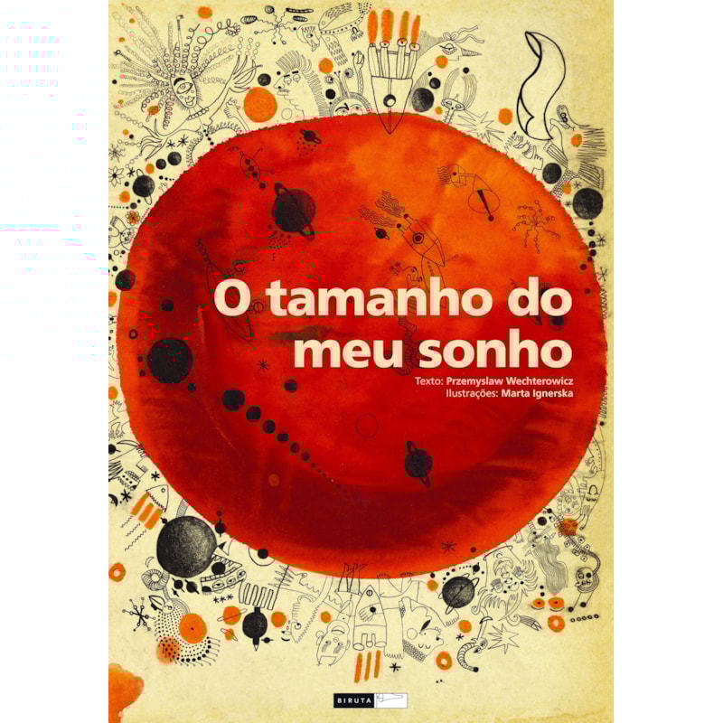 O TAMANHO DO MEU SONHO