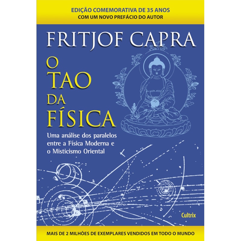 O Tao da física: uma análise dos paralelos entre a física moderna e misticismo oriental