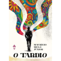 O TARDIO