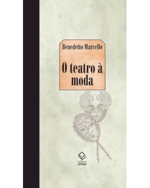 O TEATRO À MODA