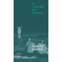 O TEATRO DA MORTE