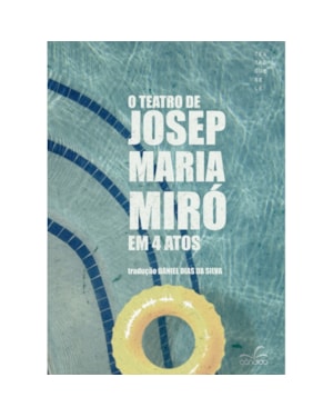 O TEATRO DE JOSEP MARIA MIRÓ