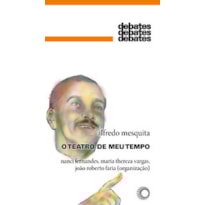 O TEATRO DE MEU TEMPO