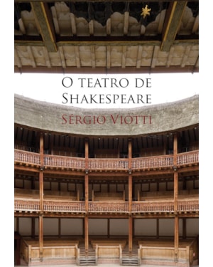 O TEATRO DE SHAKESPEARE