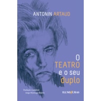 O TEATRO E O SEU DUPLO