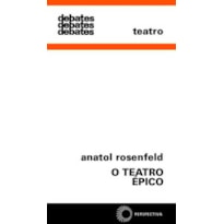 O TEATRO ÉPICO