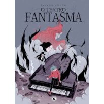 O TEATRO FANTASMA