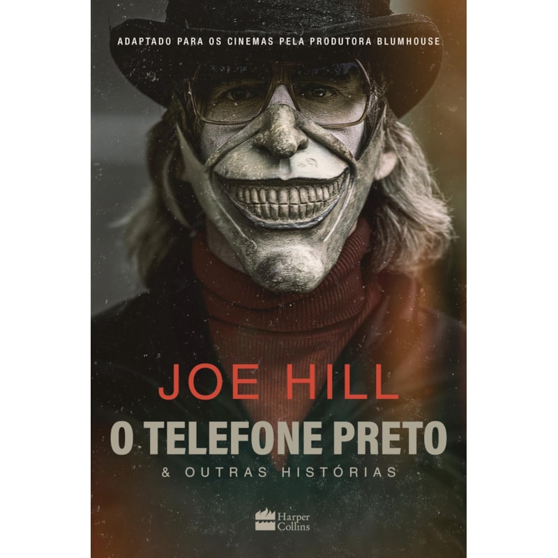 O TELEFONE PRETO E OUTRAS HISTÓRIAS - OBRA QUE INSPIROU O FILME, EDIÇÃO COM SOBRECAPA ESPECIAL