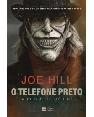O TELEFONE PRETO E OUTRAS HISTÓRIAS - OBRA QUE INSPIROU O FILME, EDIÇÃO COM SOBRECAPA ESPECIAL