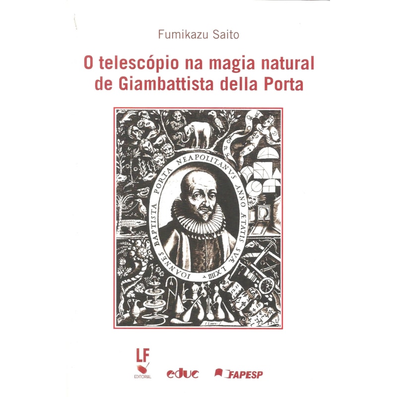 O TELESCÓPIO NA MAGIA NATURAL DE GIAMBATTISTA DELLA PORTA
