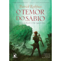 O TEMOR DO SÁBIO (A CRÔNICA DO MATADOR DO REI - LIVRO 2)