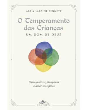 O TEMPERAMENTO DAS CRIANÇAS, UM DOM DE DEUS