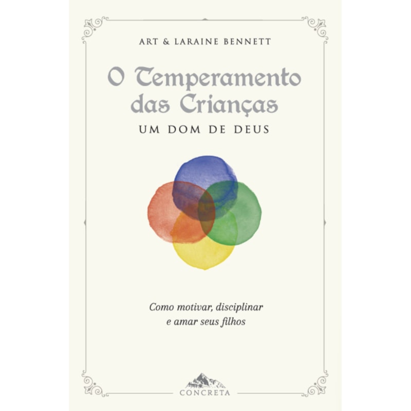 O TEMPERAMENTO DAS CRIANÇAS, UM DOM DE DEUS
