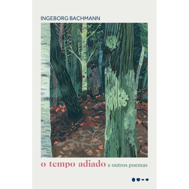 O tempo adiado e outros poemas