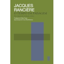O TEMPO DA PAISAGEM: NAS ORIGENS DA REVOLUÇÃO ESTÉTICA