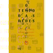 O TEMPO DAS REDES