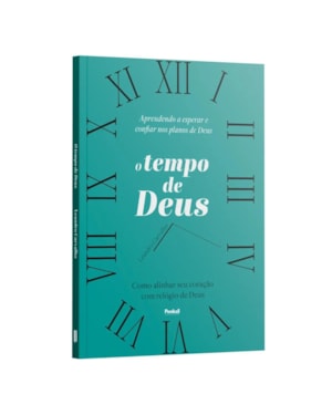 O TEMPO DE DEUS: COMO ALINHAR SEU CORAÇÃO COM RELÓGIO DE DEUS | LEANDRO CARVALHO