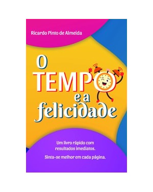 O tempo e a felicidade