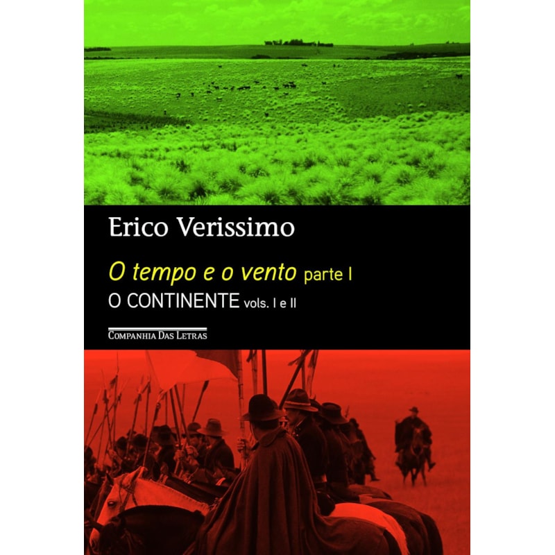 O TEMPO E O VENTO - PARTE 1: O CONTINENTE VOLS. I E II