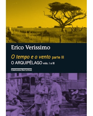 O tempo e o vento - parte iii - o arquipélago - vols. i a iii