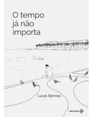 O TEMPO JÁ NÃO IMPORTA