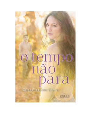 O TEMPO NÃO PARA