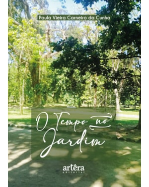 O TEMPO NO JARDIM
