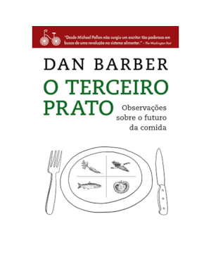 O TERCEIRO PRATO: NOTAS DE CAMPO SOBRE O FUTURO DA COMIDA