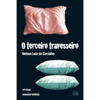 O TERCEIRO TRAVESSEIRO