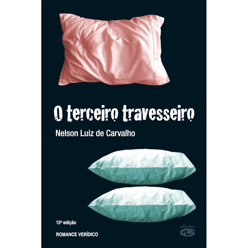 O TERCEIRO TRAVESSEIRO