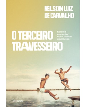 O TERCEIRO TRAVESSEIRO: EDIÇÃO AMPLIADA COM NOVOS CAPÍTULOS