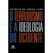 O terrorismo e a ideologia do ocidente