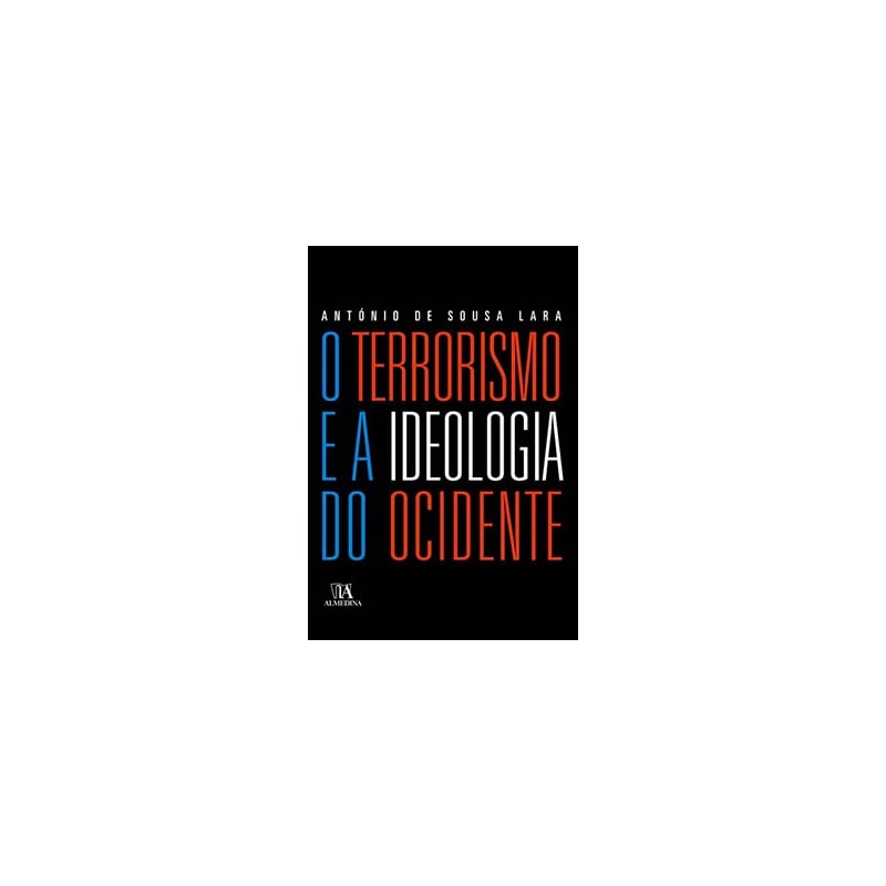 O terrorismo e a ideologia do ocidente