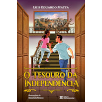 O TESOURO DA INDEPENDÊNCIA