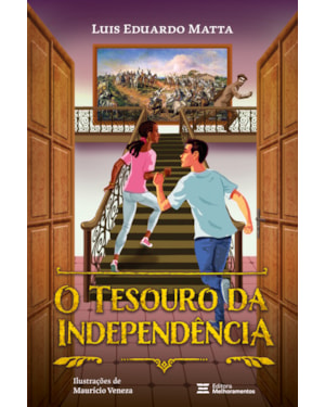 O TESOURO DA INDEPENDÊNCIA