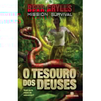 O TESOURO DOS DEUSES (VOL. 1 MISSION SURVIVAL)