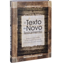 O TEXTO DO NOVO TESTAMENTO: EDIÇÃO ACADÊMICA
